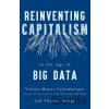 Reinventing Capitalism in the Age of Big Data - Thomas Ramge, Viktor Mayer-Schonberger