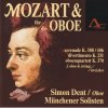 MOZART,W.A.: Mozart & die Oboe (CD) (Florian Sonnleitner, Jürgen Weber, Münchner Solisten, Peter Wöpke, Simon Dent)