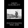 David Goldblatt: Photographs 1948–2018 - Rachel Kent, Alexandra Dodd, David Goldblatt, Museum of Contemporary Art