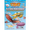 Science Comics: Flying Machines: How the Wright Brothers Soared (Wilgus Alison)