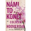 Námi to končí - Colleen Hoover