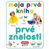 Moja prvá kniha - prvé znalosti - autor neuvedený