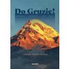 Do Gruzie! - Informace, zkušenosti, tipy, treky