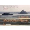 Mont-Saint-Michel (100 photos pour aimer la baie du)