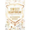 Sweet Heartbreak (Alexandra Moody)(Brožovaná)