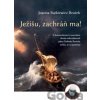 Ježišu, zachráň ma! - Joanna Bątkiewicz-Brożek