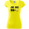 Je mi 60 pivo - Dámske tričko Pure - M ( Citrónová )