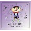 Malí muzikanti - Dúhová knižnica