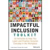Impactful Inclusion Toolkit - 52 Activities to Help You Learn and Practice Inclusion Every Day in the Workplace (Steele,Yvette)(Brožovaná)