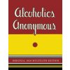 Alcoholics Anonymous (Alcoholics Anonymous,Bill W.)(Brožovaná)