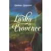 Láska v Provence - Leisureová Constance
