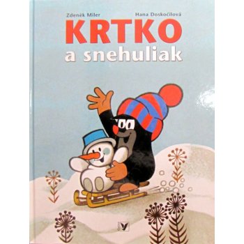 Krtko a snehuliak - Zdeněk Miler, Hana Doskočilová