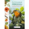Putovanie prírodou - Stromy - Kvety - Vtáky