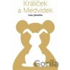 Králíček a Medvídek - Ivan Jemelka