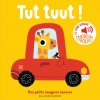 Tut tuut ! (COLLECTIFS JEUNESSE)(Pevná)