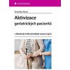 Aktivizace geriatrických pacientů - Veronika Nováková