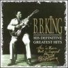 King B.B. - His Definitive Greatest Hits / 2CD [2 CD]