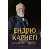 Avtobiohrafiia. Yevanheliie bahatstva - Andrew Carnegie