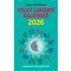Velký lunární kalendář 2026 aneb Horoskopy pro každý den (Alena Kárníková)(Brožovaná)