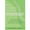 New Graduate's Guide to Physiotherapy (Elizabeth Santos)(Brožovaná)