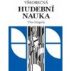 V šeobecná hudební nauka - V. Grigová