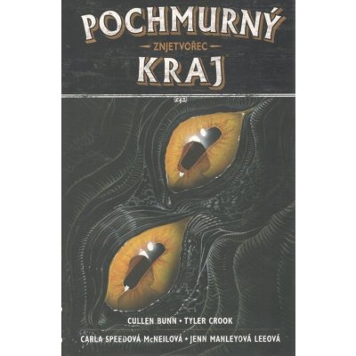 Pochmurný kraj 02: Zrcadlení [Bunn Cullen]