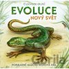 REXhry Evoluce: Nový svět