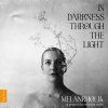 CD Marina Viotti - IN DARKNESS THROUGH THE LIGHT