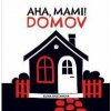 Aha, mami! Domov - Rabčanová Elena
