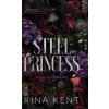 Steel Princess (Rina Kent)(Pevná)