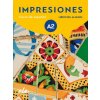 Impresiones A2 : Student Book with free coded access to the digital version (Olga Balboa Sánchez,Montserrat Varela Navarro,Claudia Teissier de Wanner)(Brožovaná)