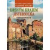 Tajemné stezky - Drsným krajem Jistebnicka - Otomar Dvořák