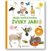 Moja veľká kniha Zvuky jari