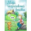 Moja rozprávková knižka - autor neuvedený