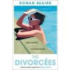 The Divorcees - Rowan Beaird, Manilla Press