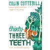 Thirty-Three Teeth (Colin Cotterill)(Brožovaná)
