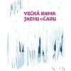 Veľká kniha snehu a ľadu - Štěpánka Sekaninová