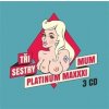 Tři Sestry: Platinum Maxxximum CD