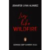 Lies Like Wildfire - Jennifer Lynn Alvarez
