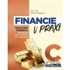 Financie v praxi - pracovná učebnica - časť C - Peter Tóth, Monika Dillingerová