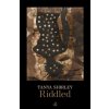 Riddled (Tanya Shirley)(Brožovaná)