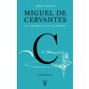 MIGUEL DE CERVANTES