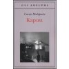 Curzio Malaparte,G. Pinotti - Kaputt