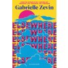 Elsewhere (Gabrielle Zevin)(Brožovaná)