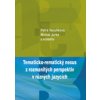 Tematicko-rematický nexus z rozmanitých perspektiv v různých jazycích - Petra Vaculíková, Michal Jurka, Kolektiv Autorů