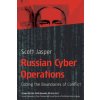 Russian Cyber Operations (Keith Alexander)(Pevná)