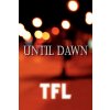 Until Dawn (Tfl)(Brožovaná)