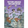Pattern Language for Game Design (Christopher Barney)(Brožovaná)