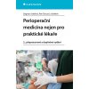Perioperační medicína nejen pro praktické lékaře - Dagmar Seidlová