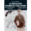Le revolver Chamelot-Delvigne